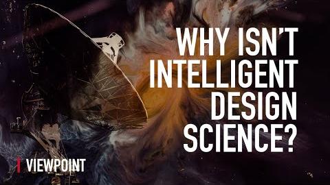 Why Isn't Intelligent Design Science?