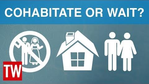 Cohabitate or Wait