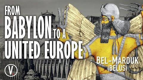 From Babylon to A United Europe