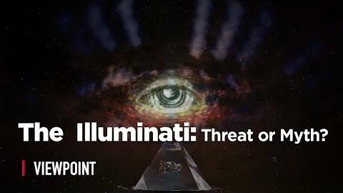 The Illumaniti: Threat or Myth?